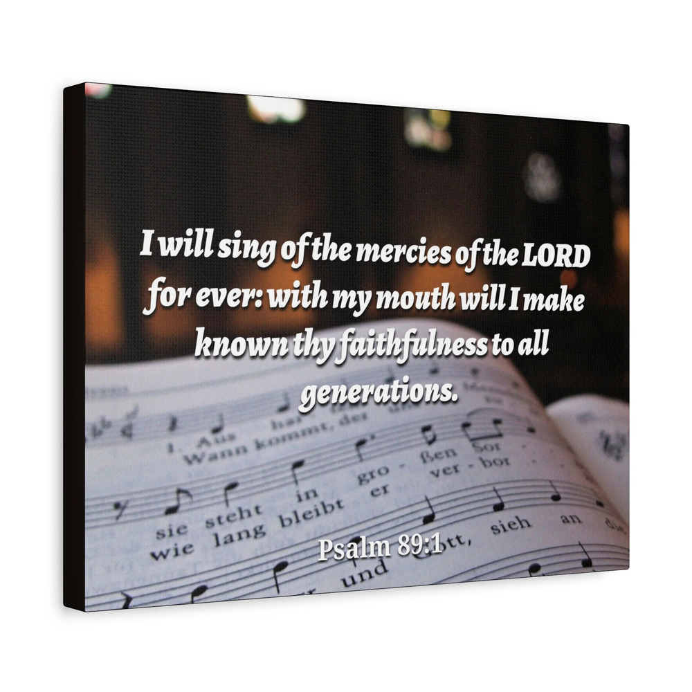 Scripture Canvas Mercy Of The Lord Psalms 89:1 Christian Wall Art Bible Verse